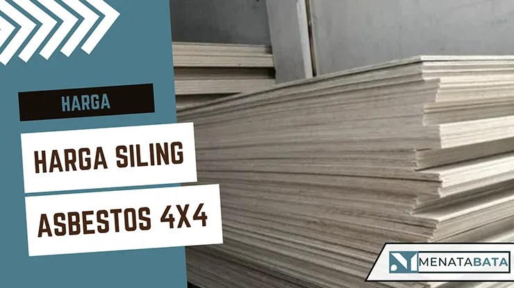 Harga Siling Asbestos 4x4 Sekeping Terkini
