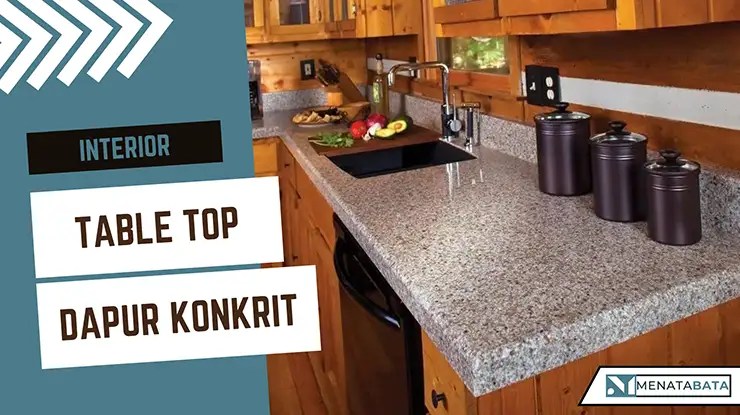Design Table Top Dapur Konkrit Teratas
