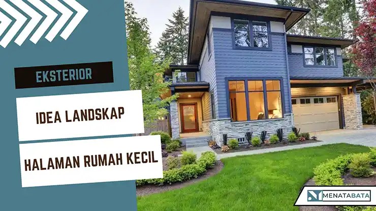 Idea Landskap Halaman Rumah Kecil, Simple dan Menarik