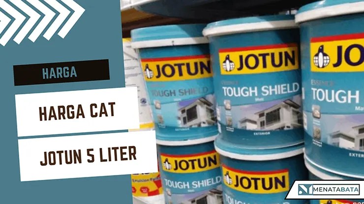Harga Cat Jotun 5 Liter di Malaysia Terkini