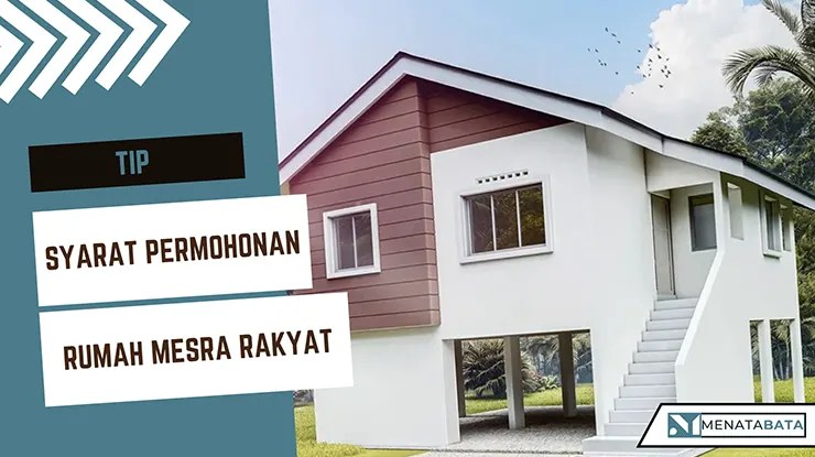Syarat Permohonan Rumah Mesra Rakyat dan Proses