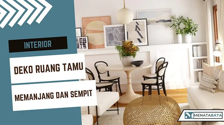 Deko Ruang Tamu Memanjang dan Sempit, Simple