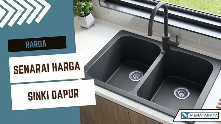 Harga Sinki Dapur Stainless Steel Malaysia