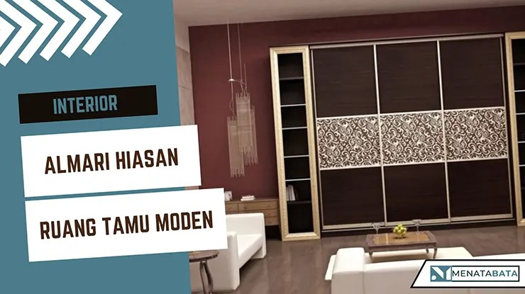 Idea Almari Hiasan Ruang Tamu Moden