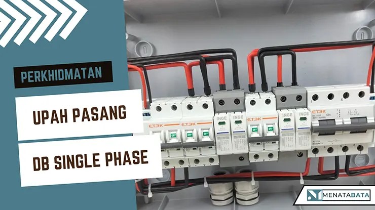 Upah Pasang DB Single Phase di Malaysia