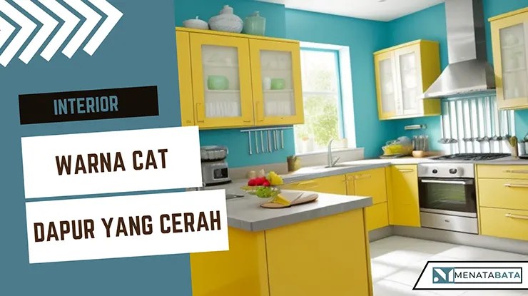 Warna Cat Dapur yang Cerah dan Elegan Terkini